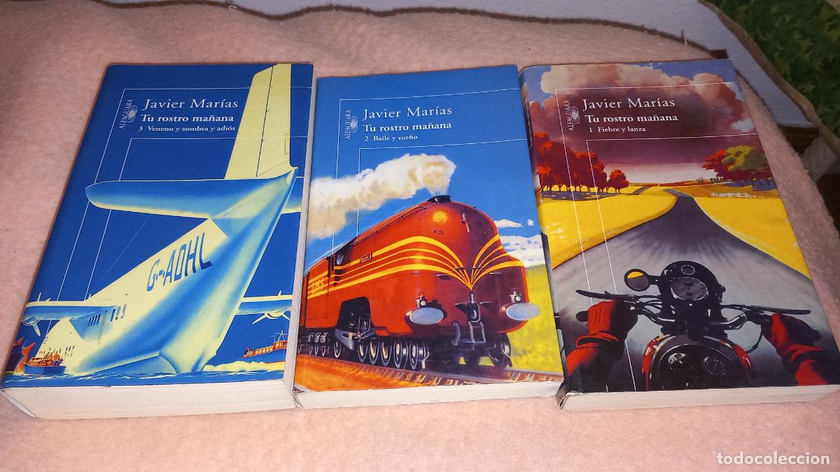 Libros de segunda mano: Javier Mar&iacute;as - trilog&iacute;a Tu Rostro Ma&ntilde;ana. Alfaguara