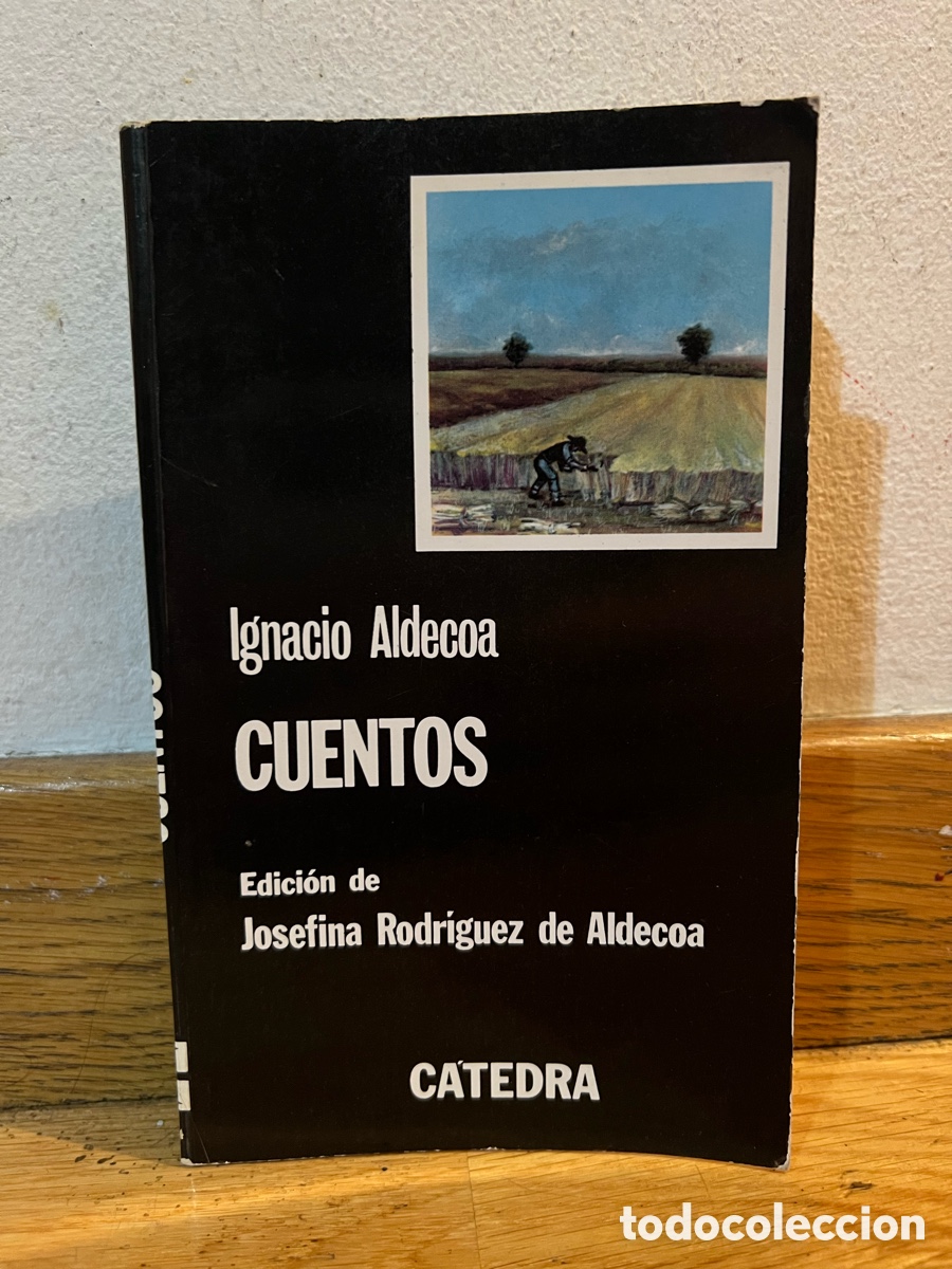 Libros de segunda mano: Ignacio Aldecoa CUENTOS Edici&oacute;n de Josefina Rodriguez de Aldecoa
