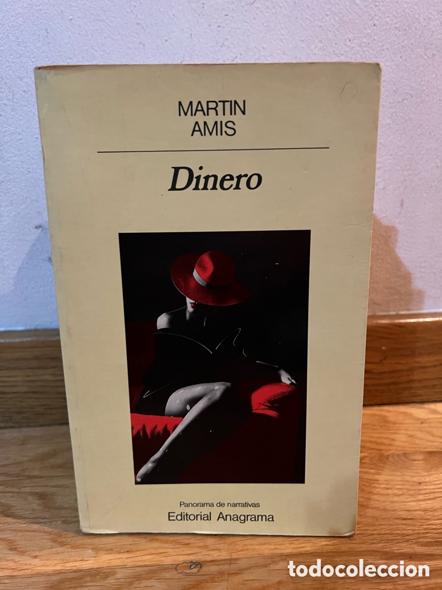 Libros de segunda mano: MARTIN AMIS Dinero Panorama de narrativas Editorial Anagrama