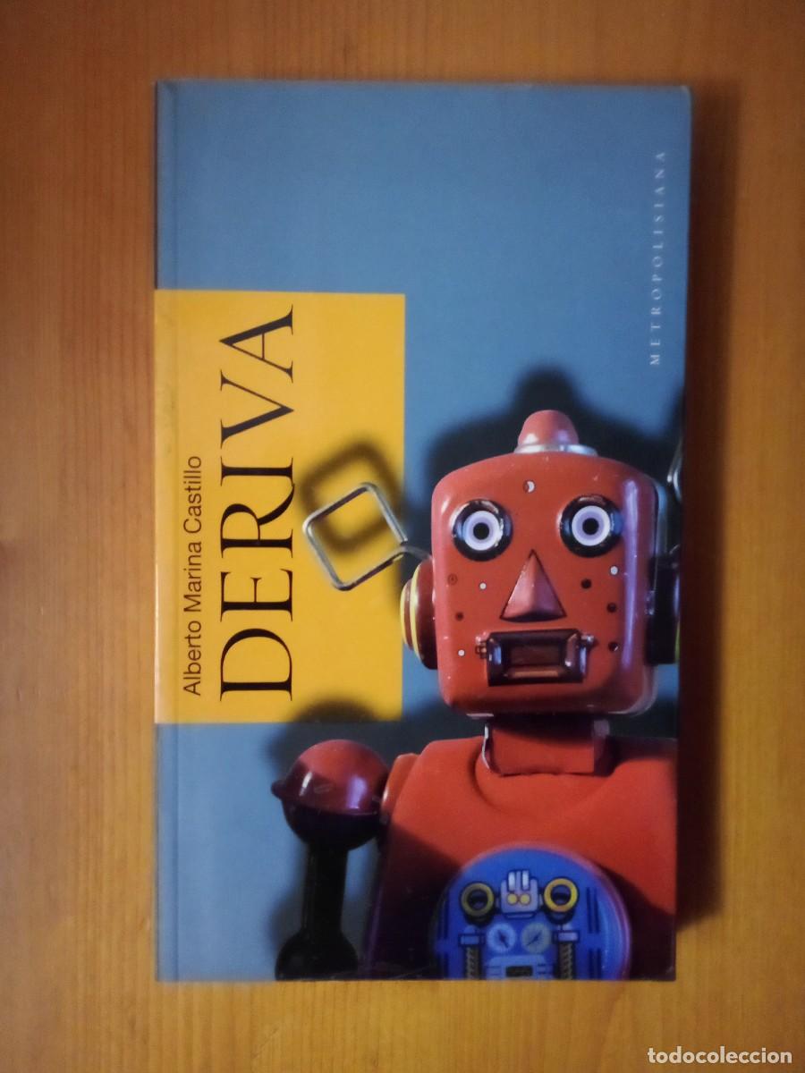 Libros de segunda mano: DERIVA, ALBERTO MARINA CASTILLO - Foto 1