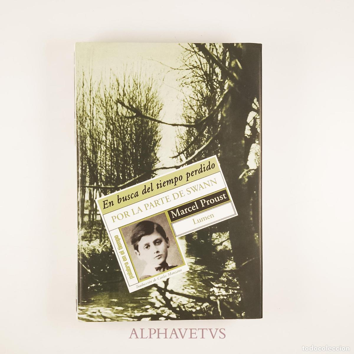 Libros de segunda mano: En busca del tiempo perdido - Tomo 1 : Por la parte de Swann - Coleccion palabra en el tiempo n&deg;290