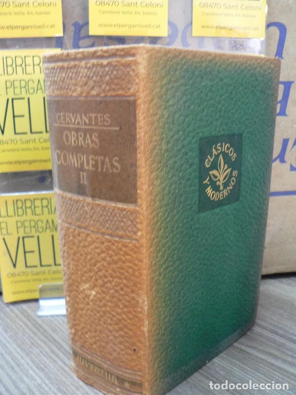Libros de segunda mano: Obras Completas II - Cervantes - Juventud - 1965 - Cl&aacute;sicos y Modernos
