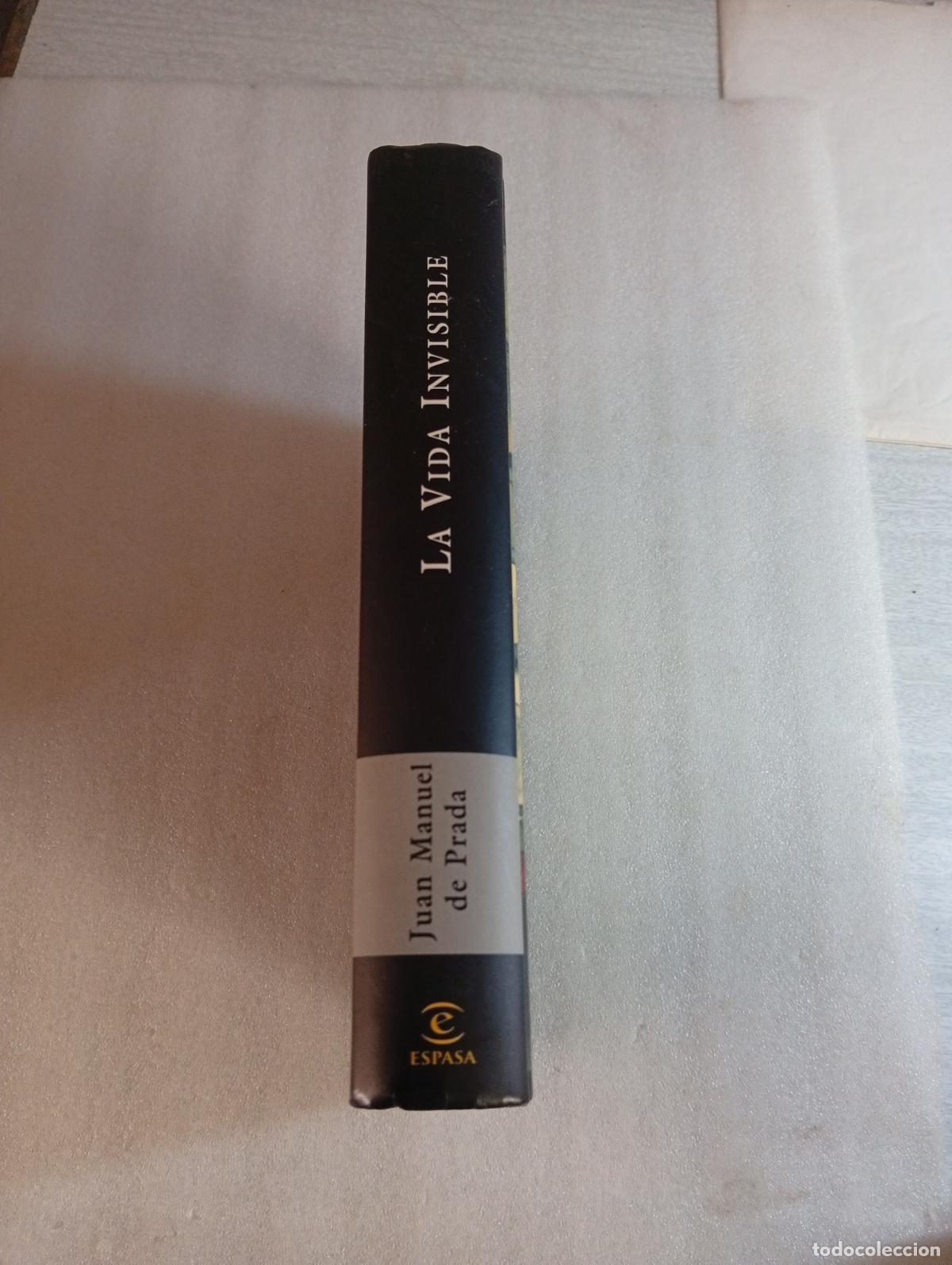 Libros de segunda mano: LA VIDA INVISIBLE - Juan Manuel de Prada - Foto 2