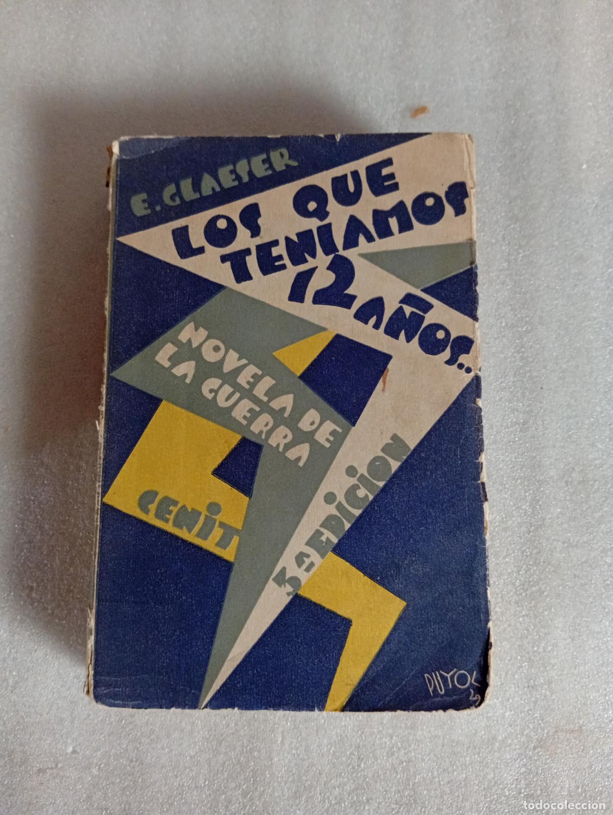 Libros de segunda mano: LOS QUE TEN&Iacute;AMOS 12 A&Ntilde;OS - E. Glaeser