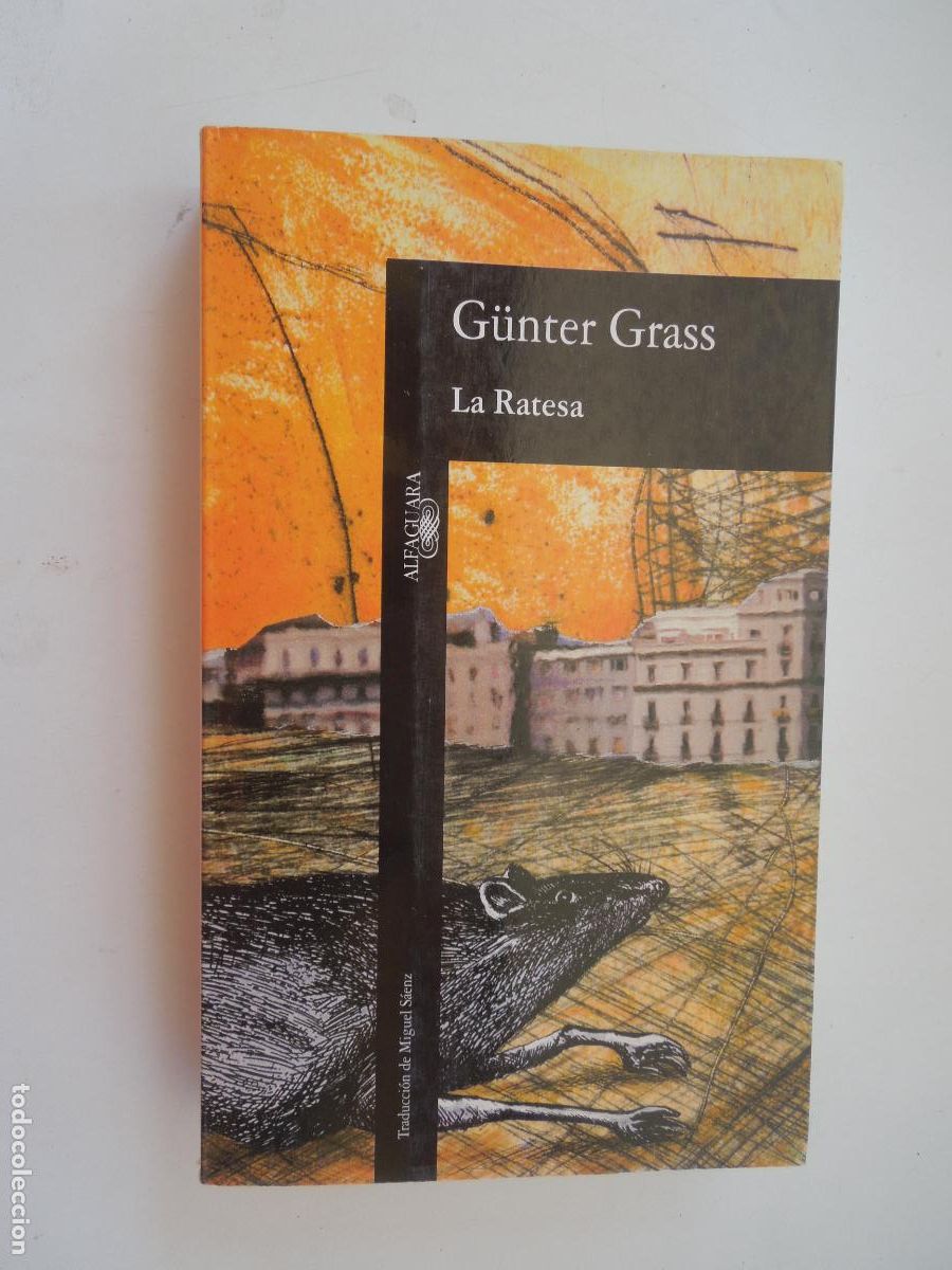 Libros de segunda mano: LA RATESA - G&Uuml;NTER GRASS - ALFAGUARA 1999.
