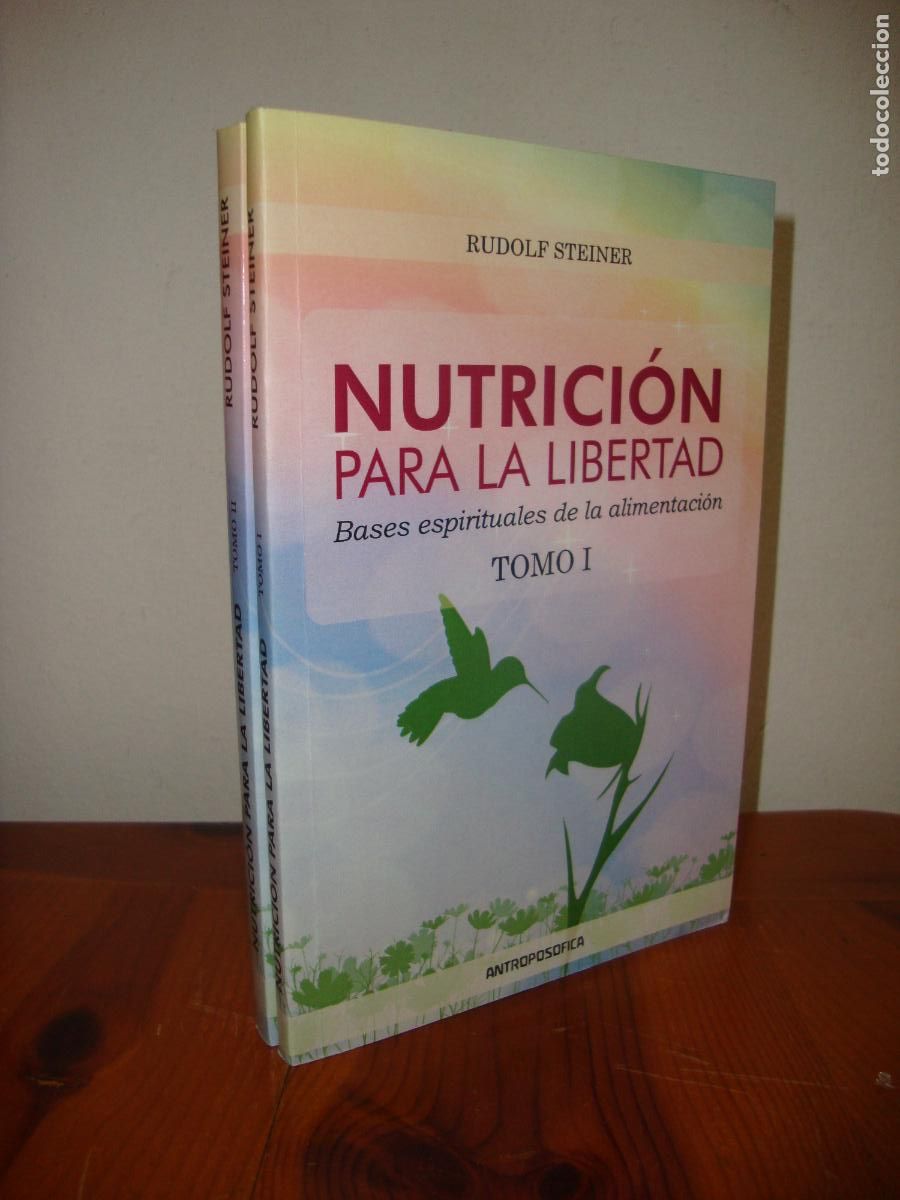 Libros de segunda mano: NUTRICION PARA LA LIBERTAD. DOS TOMOS (EDITORIAL ANTROPOSOFICA) - RUDOLF STEINER