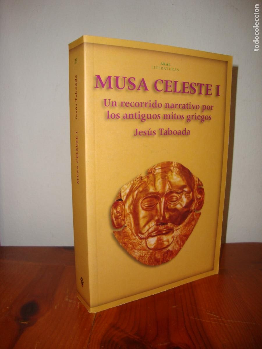 Libros de segunda mano: MUSA CELESTE I. UN RECORRIDO NARRATIVO POR LOS ANTIGUOS MITOS GRIEGOS (AKAL) - JESUS TABOADA