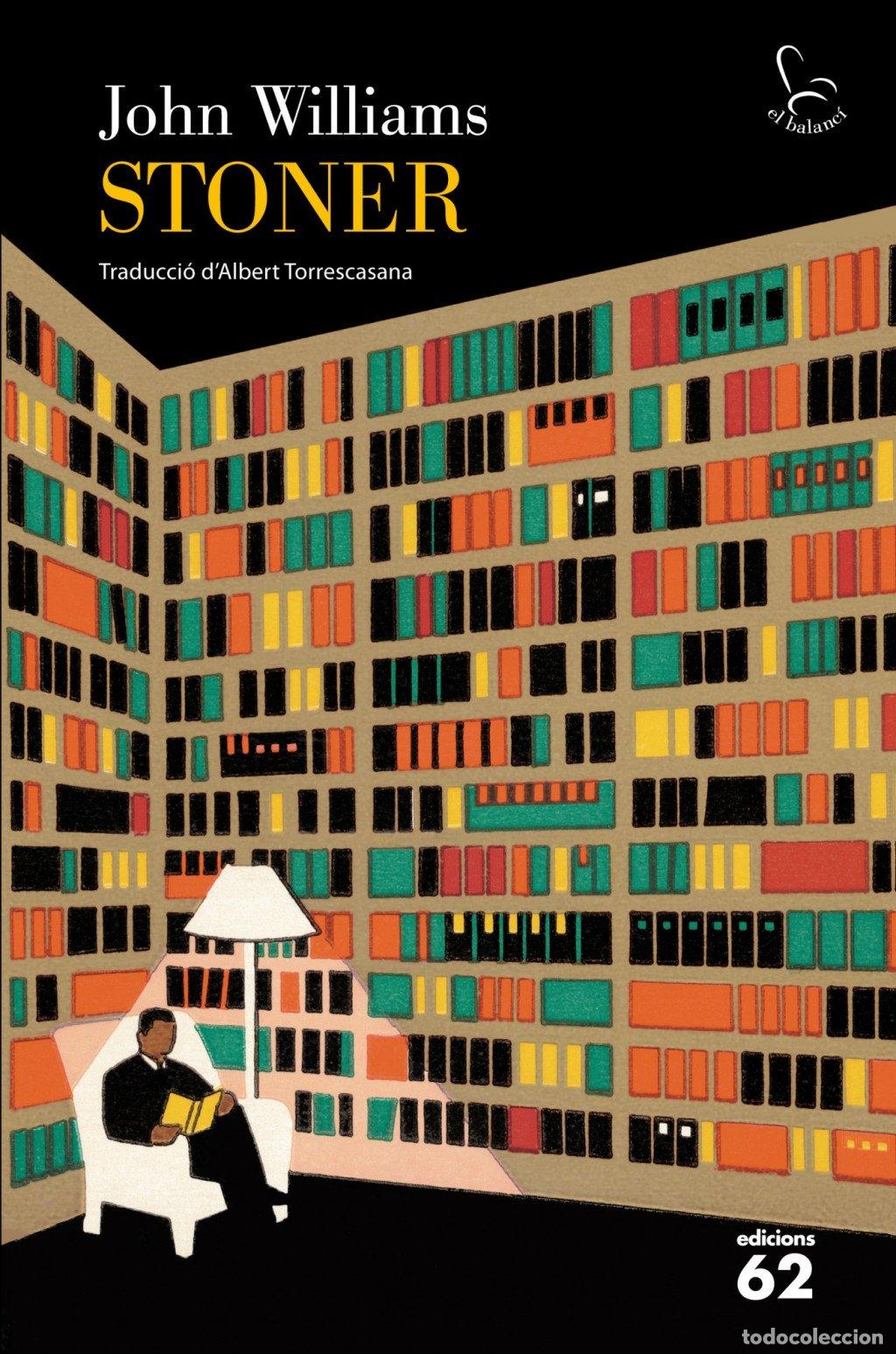Gebrauchte B&uuml;cher: Stoner - John Williams - Edicions 62 - El Balanc&iacute;
