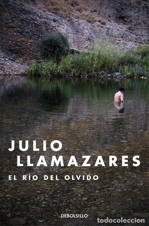 Libros de segunda mano: El r&iacute;o del olvido. - Llamazares, Julio.