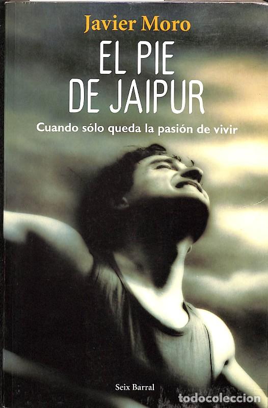 Libros de segunda mano: Pie de Jaipur, el - Javier Moro - Seix Barral - Planeta Ediciones