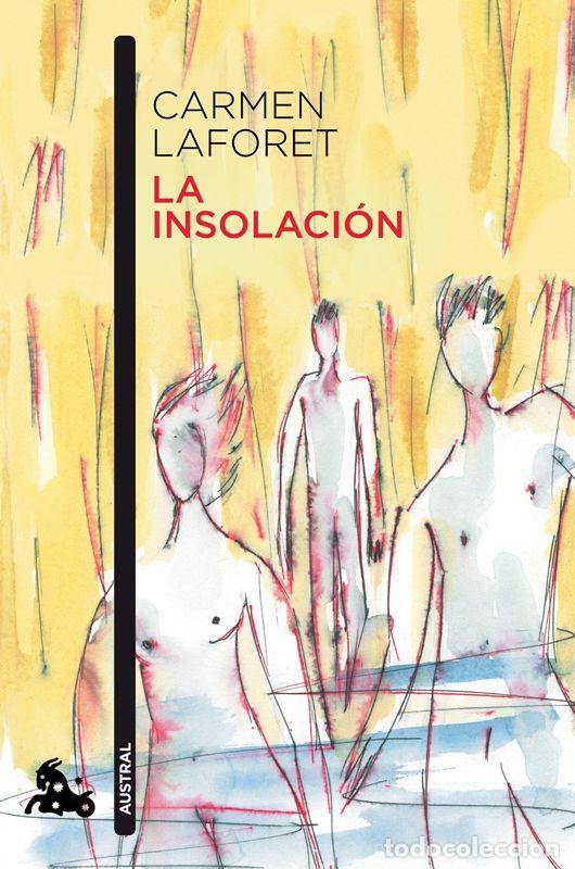 Libros de segunda mano: La insolaci&oacute;n. - Laforet, Carmen.