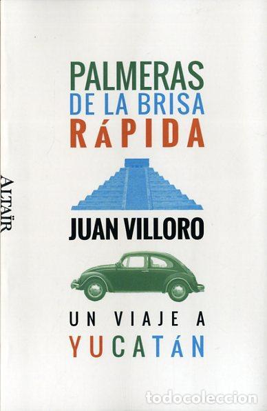 Libros de segunda mano: Palmeras de la brisa r&aacute;pida. - Villoro, Juan.
