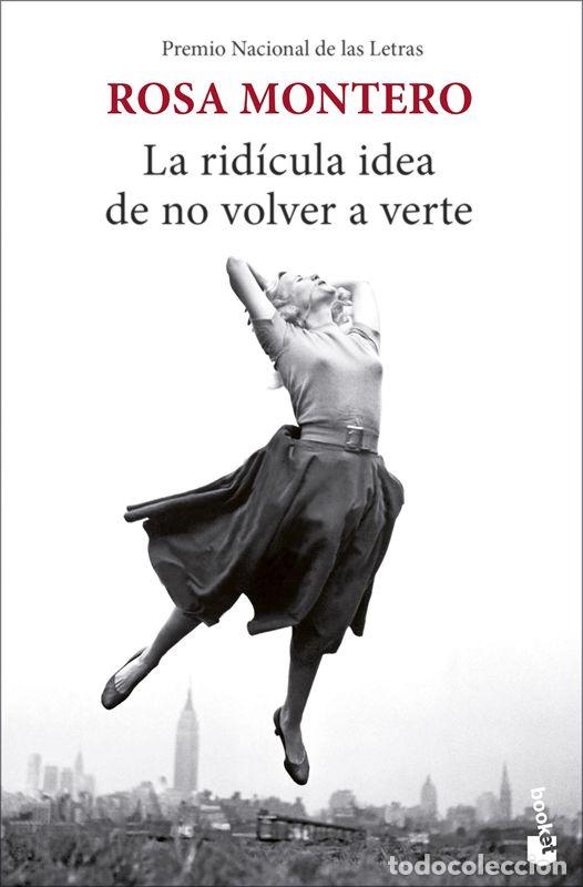 Libros de segunda mano: La rid&iacute;cula idea de no volver a verte. - Montero, Rosa.