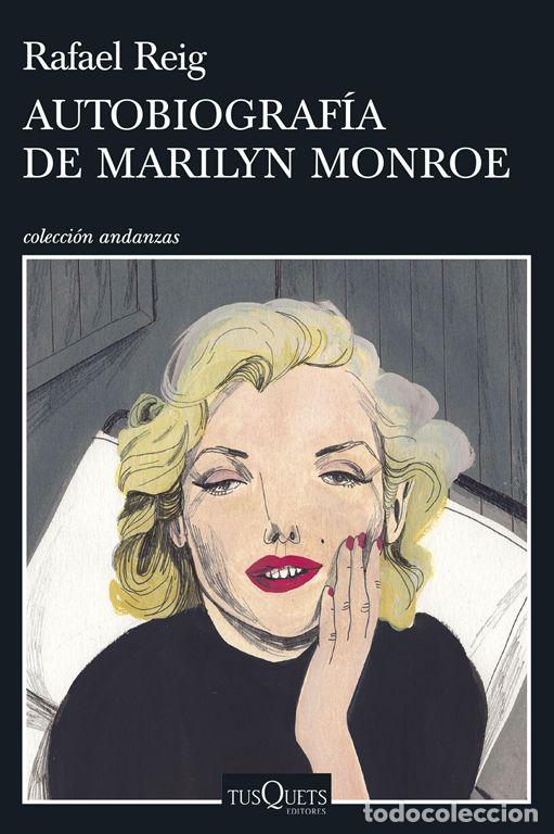 Libros de segunda mano: Autobiograf&iacute;a de Marilyn Monroe. - Reig, Rafael.