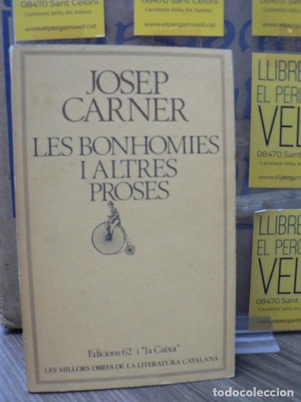 Libros de segunda mano: Les bonhomies i altres proses - Josep Carner - Edicions 62 - Molc - les Millors Obres de la, 62