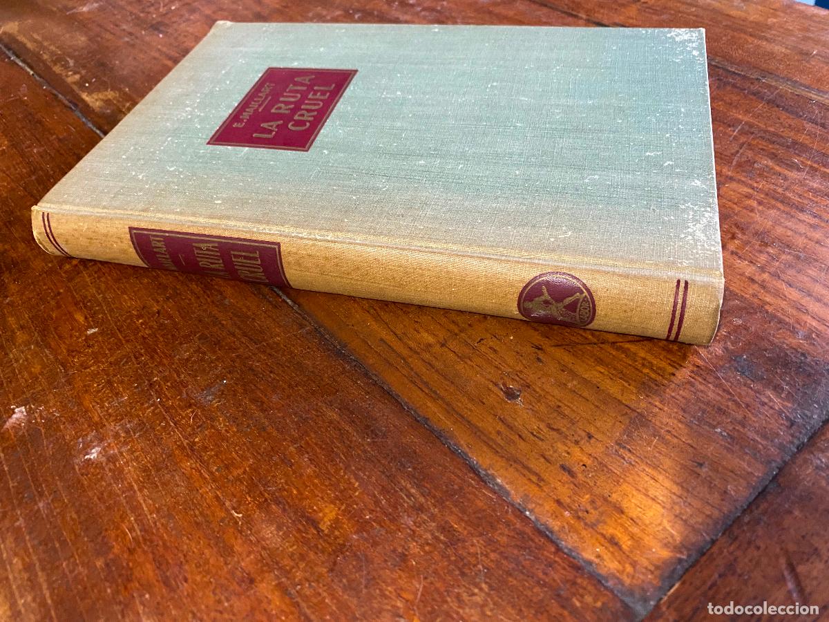 Libros de segunda mano: Ella Maillart, La ruta cruel. Un viaje por Turqu&iacute;a, Persia y Afganist&aacute;n