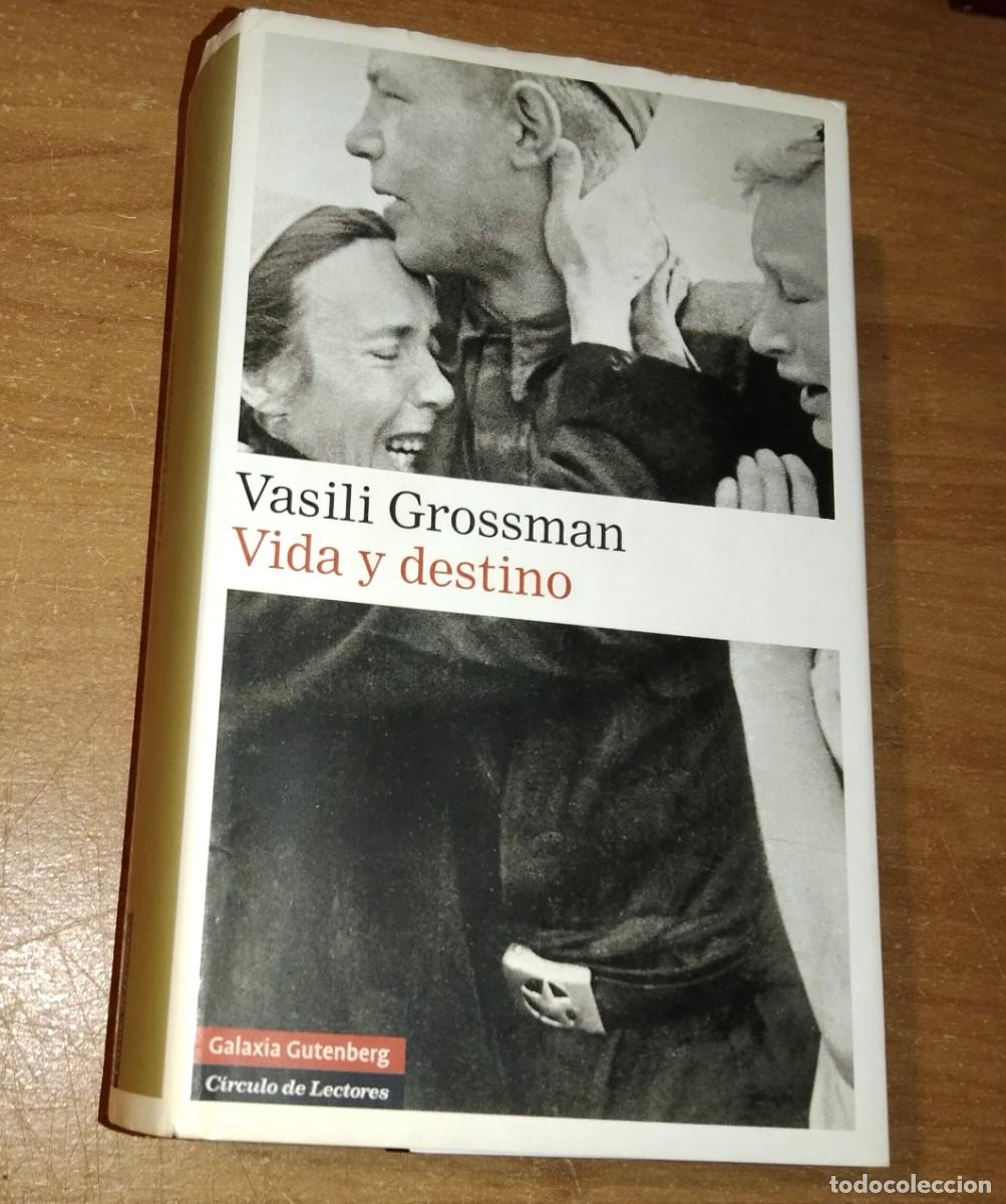 Libros de segunda mano: VASILI GROSSMAN - VIDA Y DESTINO - GALAXIA GUTENBERG / C&Iacute;RCULO DE LECTORES, 2007