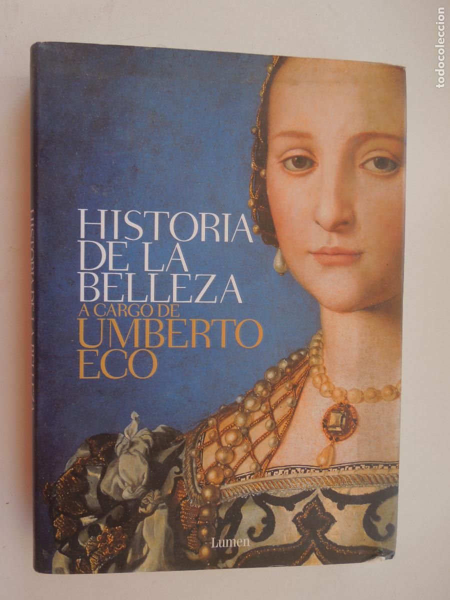 Libros de segunda mano: HISTORIA DE LA BELLEZA A CARGO DE UMBERTO ECO - EDITORIAL LUMEN 2005
