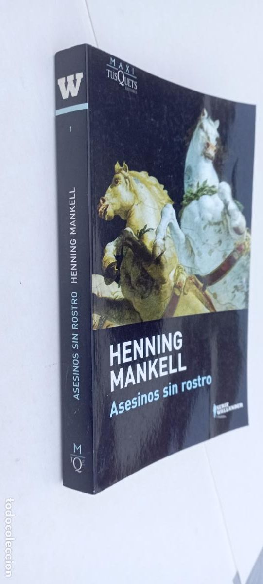 Libros de segunda mano: PLI - HENNING MANKELL - ASESINOS SIN ROSTRO - SERIE WALLANDER 1 - MAXI TUSQUEST 2008