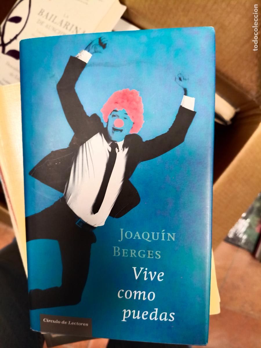 Libros de segunda mano: JOAQUIN BERGES VIVE COMO PUEDAS