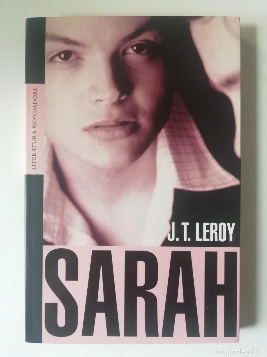 Libros de segunda mano: SARAH - J. T. LEROY - ED. MONDADORI 2002