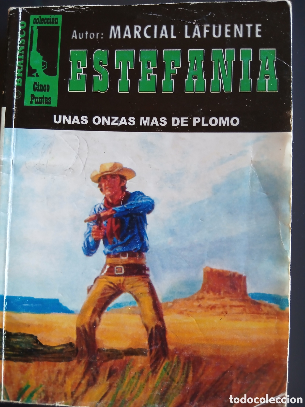 Libros de segunda mano: Novela Oeste: Unas onzas m&aacute;s de plomo (ML Estefania)