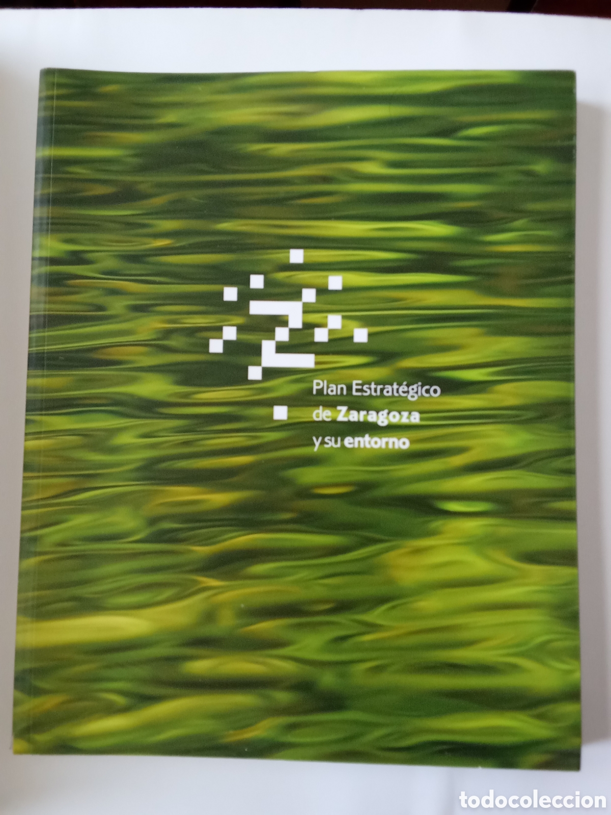 Libros de segunda mano: Plan estrat&eacute;gico de ZARAGOZA y su entorno (2006) aprobado por EBROPOLIS