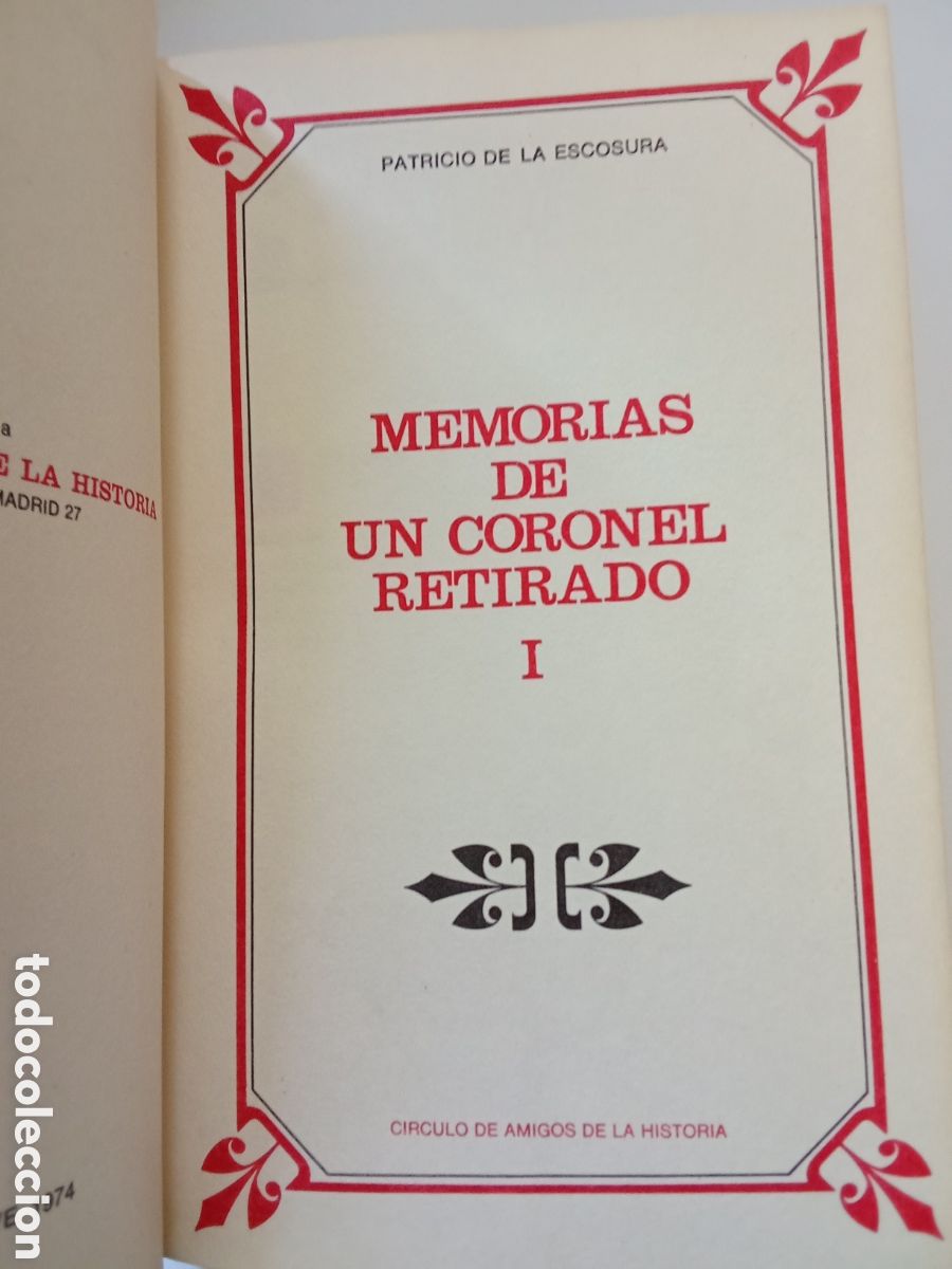 Libros de segunda mano: MEMORIAS DE UN CORONEL RETIRADO ,de Patricio de la Escosura