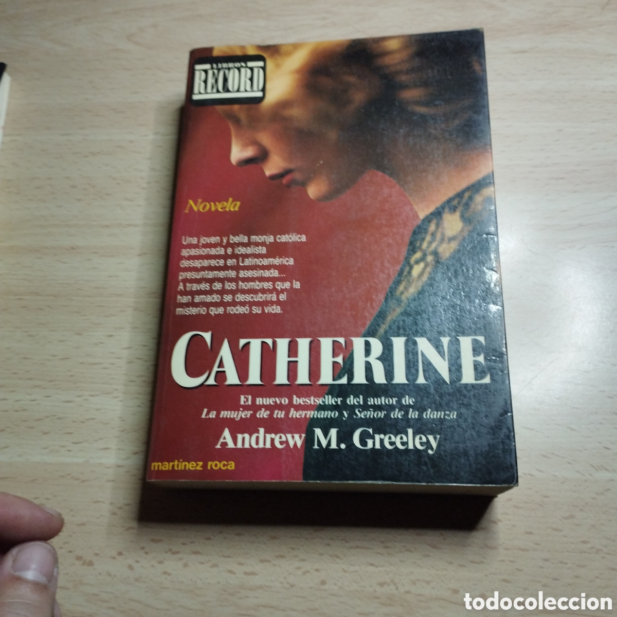 Libros de segunda mano: Catherine. Andrew M. Greeley. 1986. Mart&iacute;nez Roca. Libros record