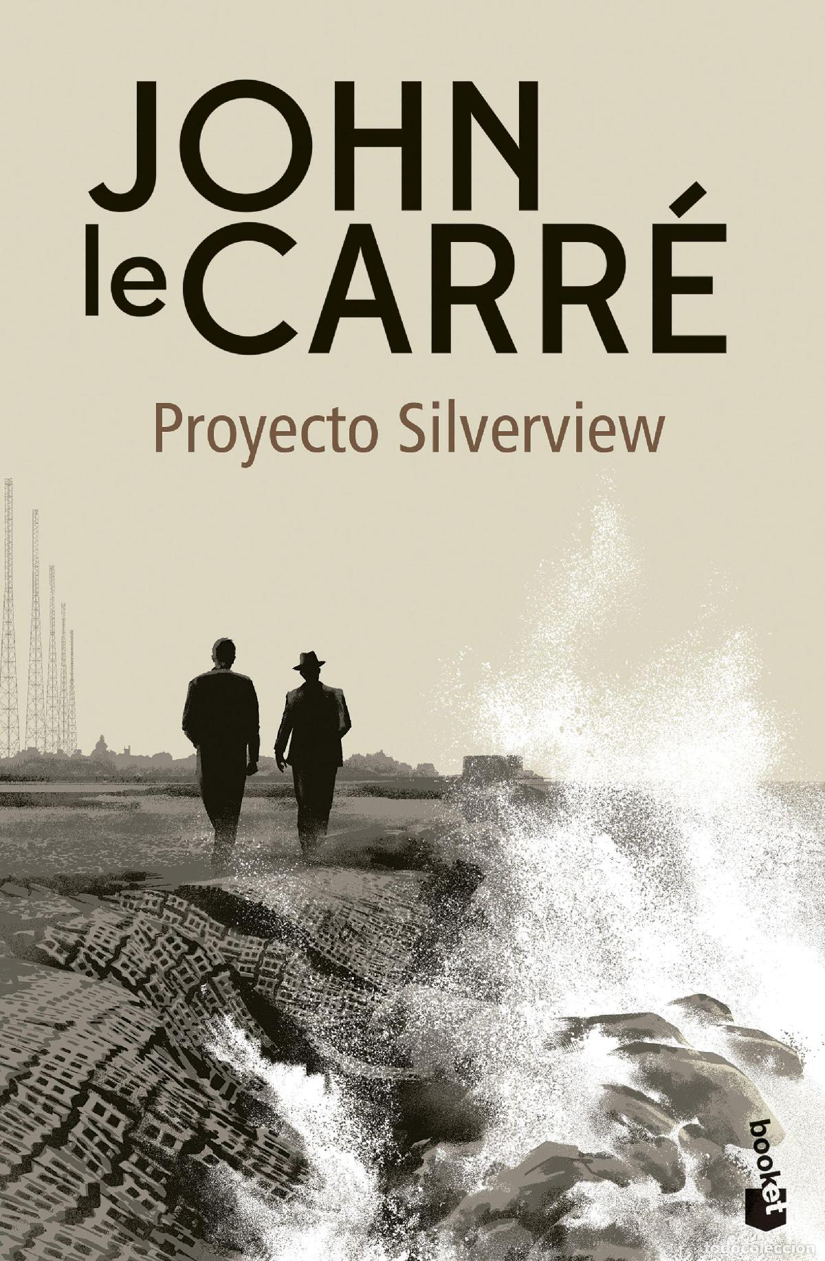 Libros de segunda mano: Proyecto Silverview. - Le Carr&eacute;, John.