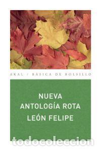 Libros de segunda mano: Nueva antolog&iacute;a rota. - Le&oacute;n Felipe.