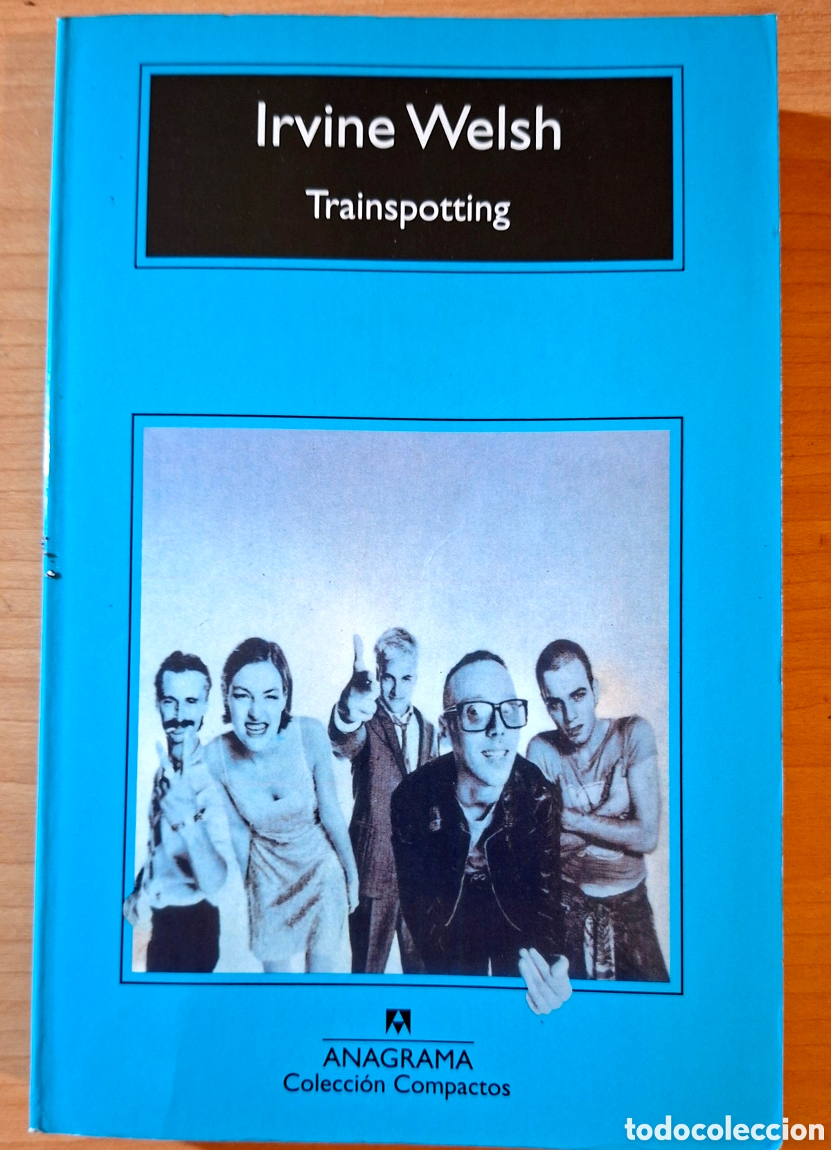 Libros de segunda mano: Irvine Welsh TRAINSPOTTING. Anagrama 2015