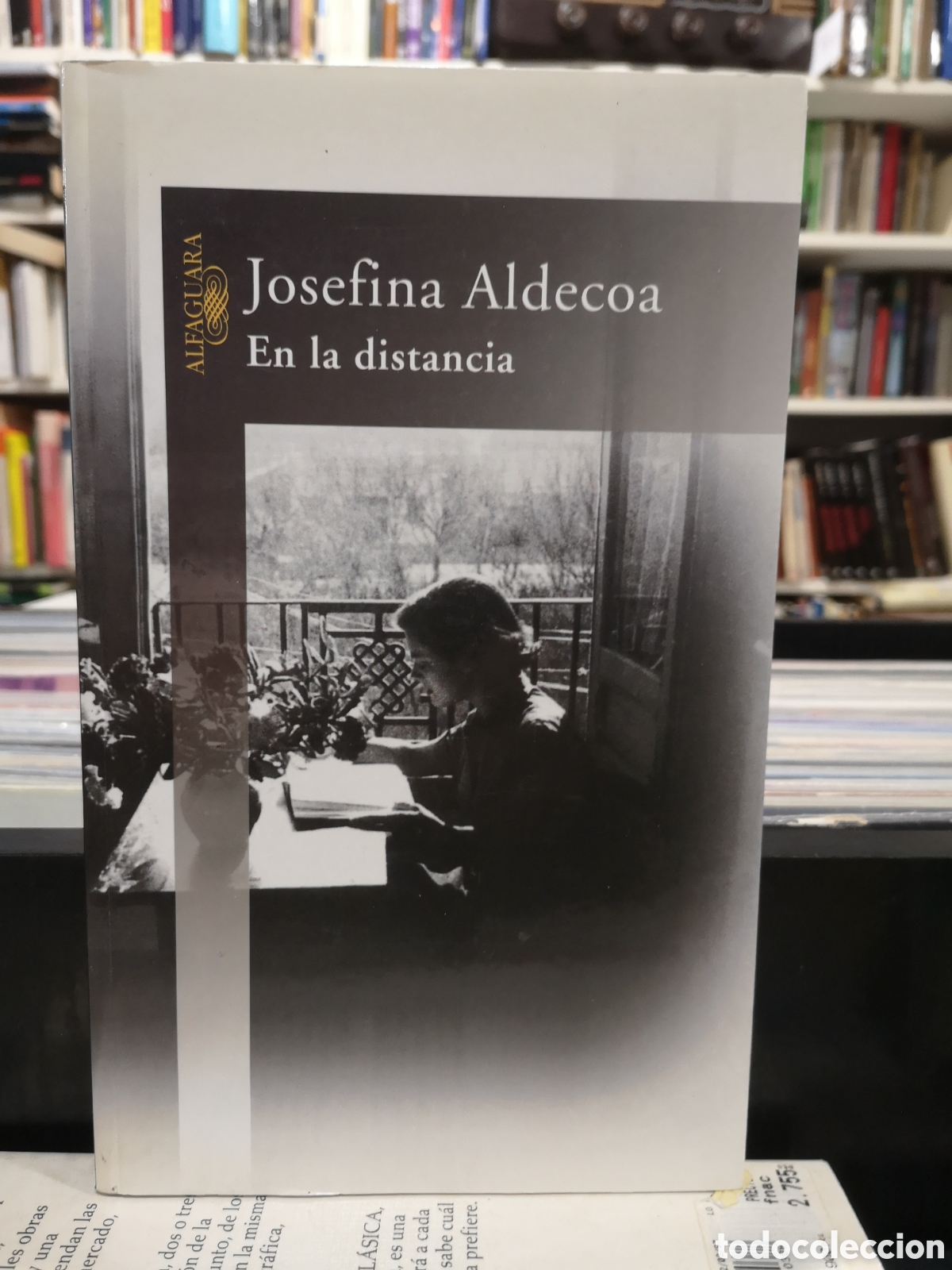 Libros de segunda mano: EN LA DISTANCIA - JOSEFINA ALDECOA - ENV&Iacute;O DESDE 1, 50 &euro;