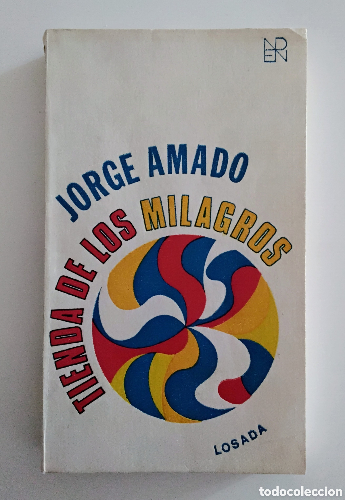 Libros de segunda mano: Jorge Amado &mdash; Tienda de los milagros. Buenos Aires, Editorial Losada, 1976 (3&ordf; edici&oacute;n)