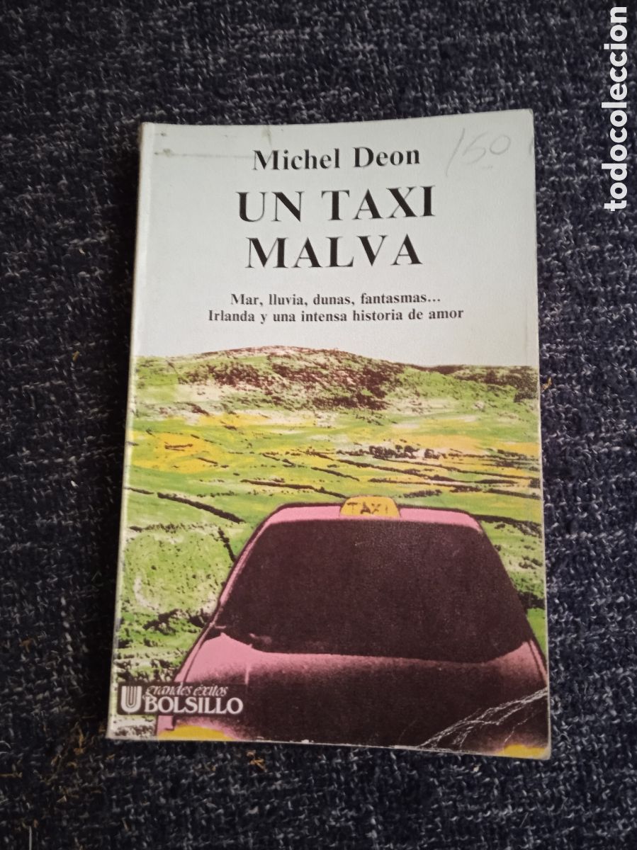 Libros de segunda mano: UN TAXI MALVA. / MICHEL DEON.