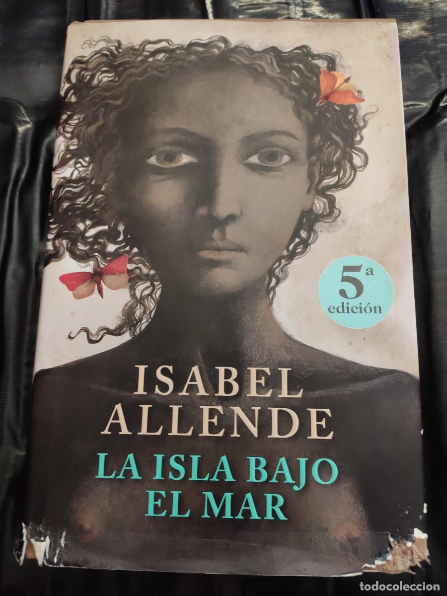 Libros de segunda mano: Libro &rdquo;La isla bajo el mar&rdquo; Isabel Allende - Foto 1
