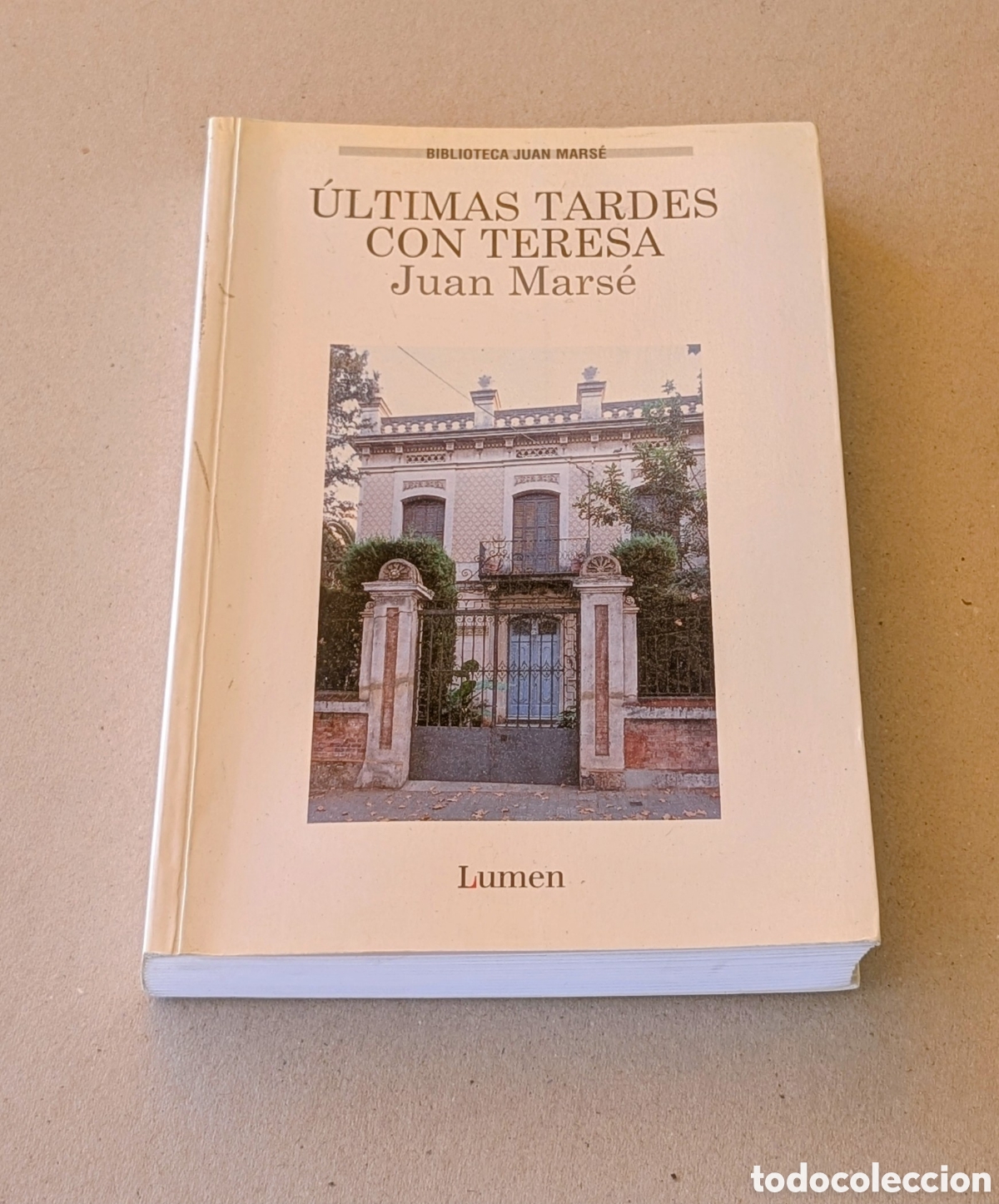 Libros de segunda mano: Ultimas tardes con Teresa Juan Mars&eacute;. Lumen