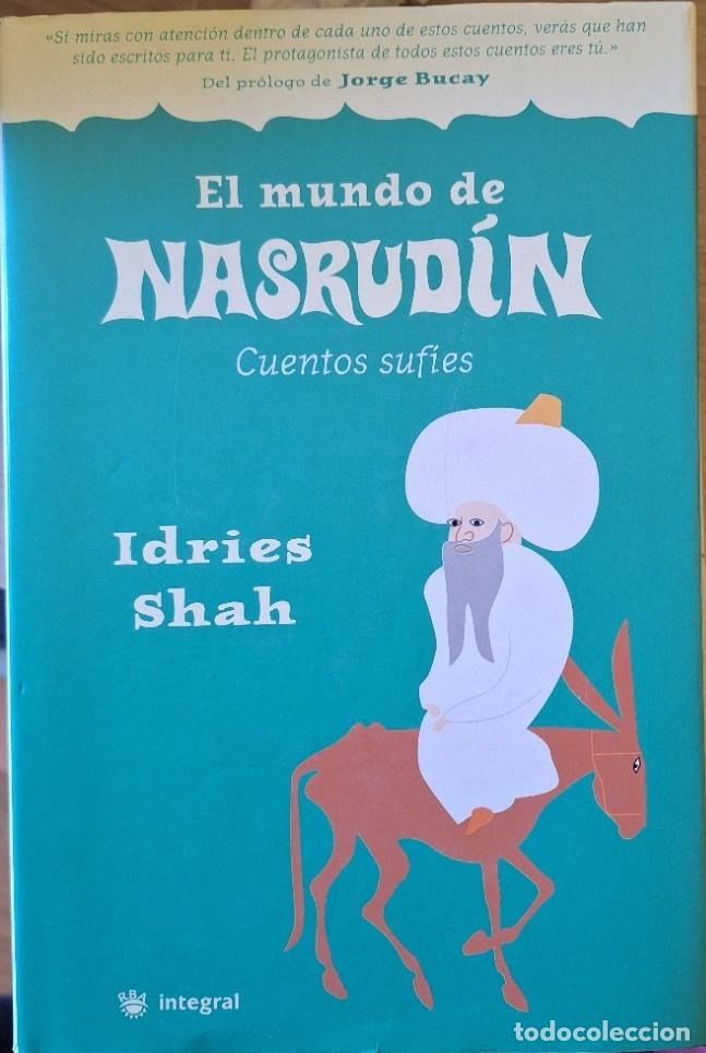Libros de segunda mano: EL MUNDO DE NASRUDIN. CUENTOS SUFIES. - SHAH, Idries.