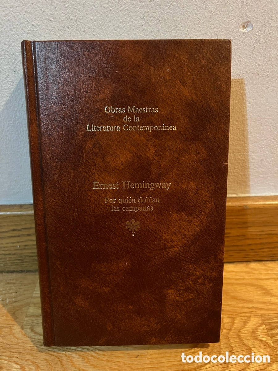 Libros de segunda mano: Obras Maestras de la Literatura Contempor&aacute;nea Ernest Hemingway Por qui&eacute;n doblan las campanas