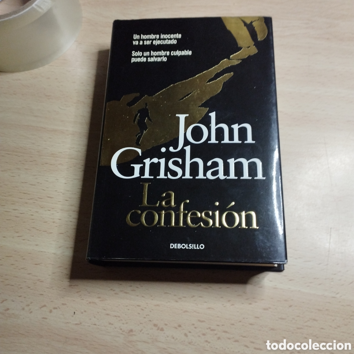 Libros de segunda mano: La Confesi&oacute;n. John Grisham. 2012. DeBolsillo.