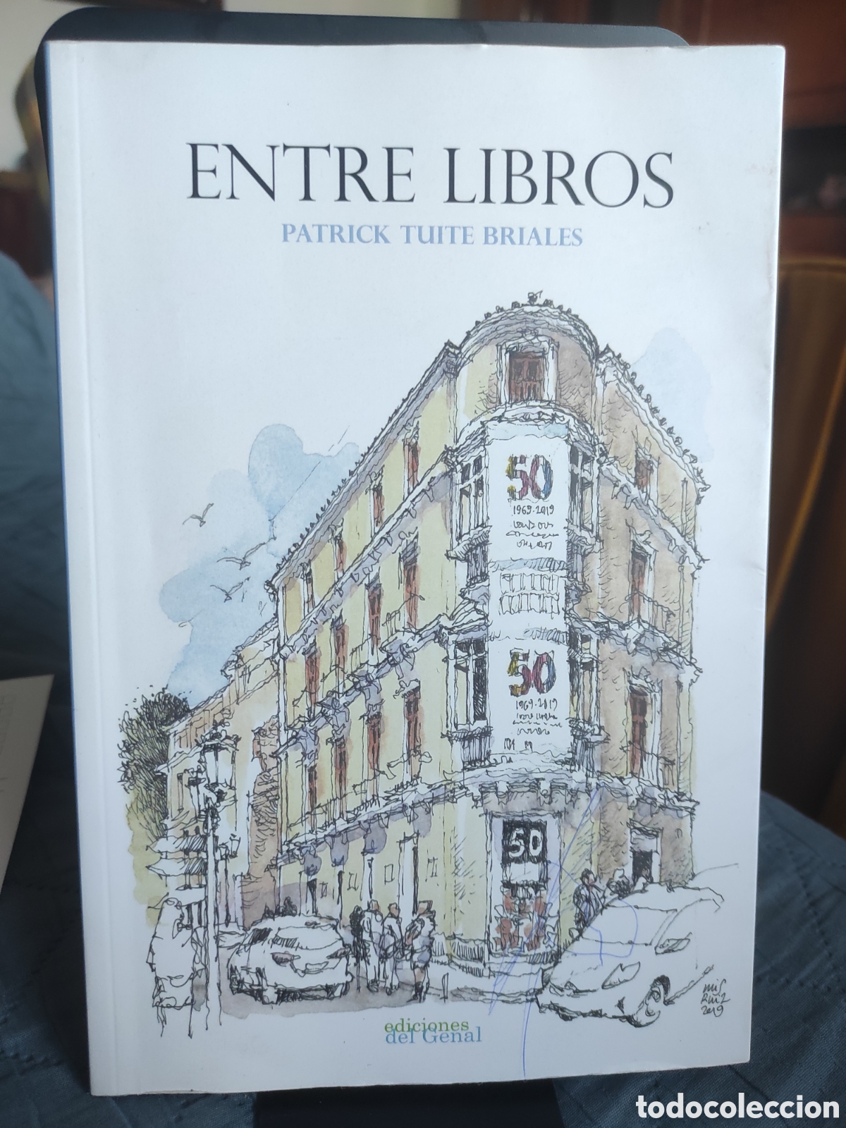 Libros de segunda mano: Entre libros - Patrick Tuite Briales (PEDIDO MINIMO 10&euro;)