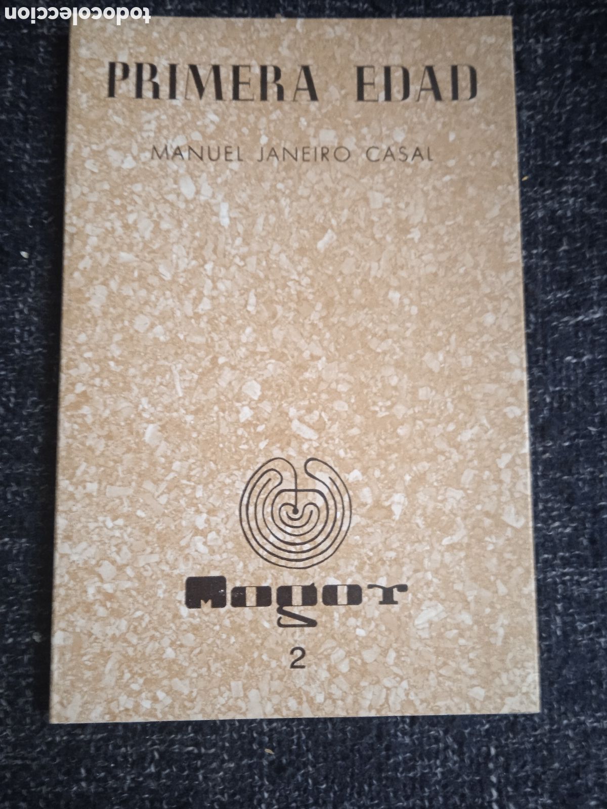 Libri di seconda mano: Primera edad / Manuel Janeiro Casal