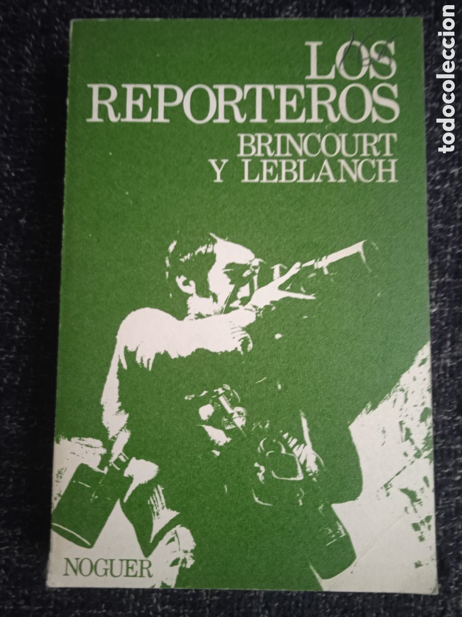 Second hand books: Los reporteros / Christian Brincourt y Michel Leblanch