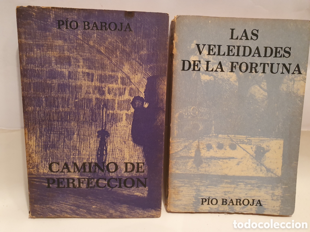 Libros de segunda mano: PIO BAROJA. LAS VELEIDADES DE LA FORTUNA. CAMINO DE PERFECCION. EDICION CONMEMORATIVA. CARO RAGGIO.