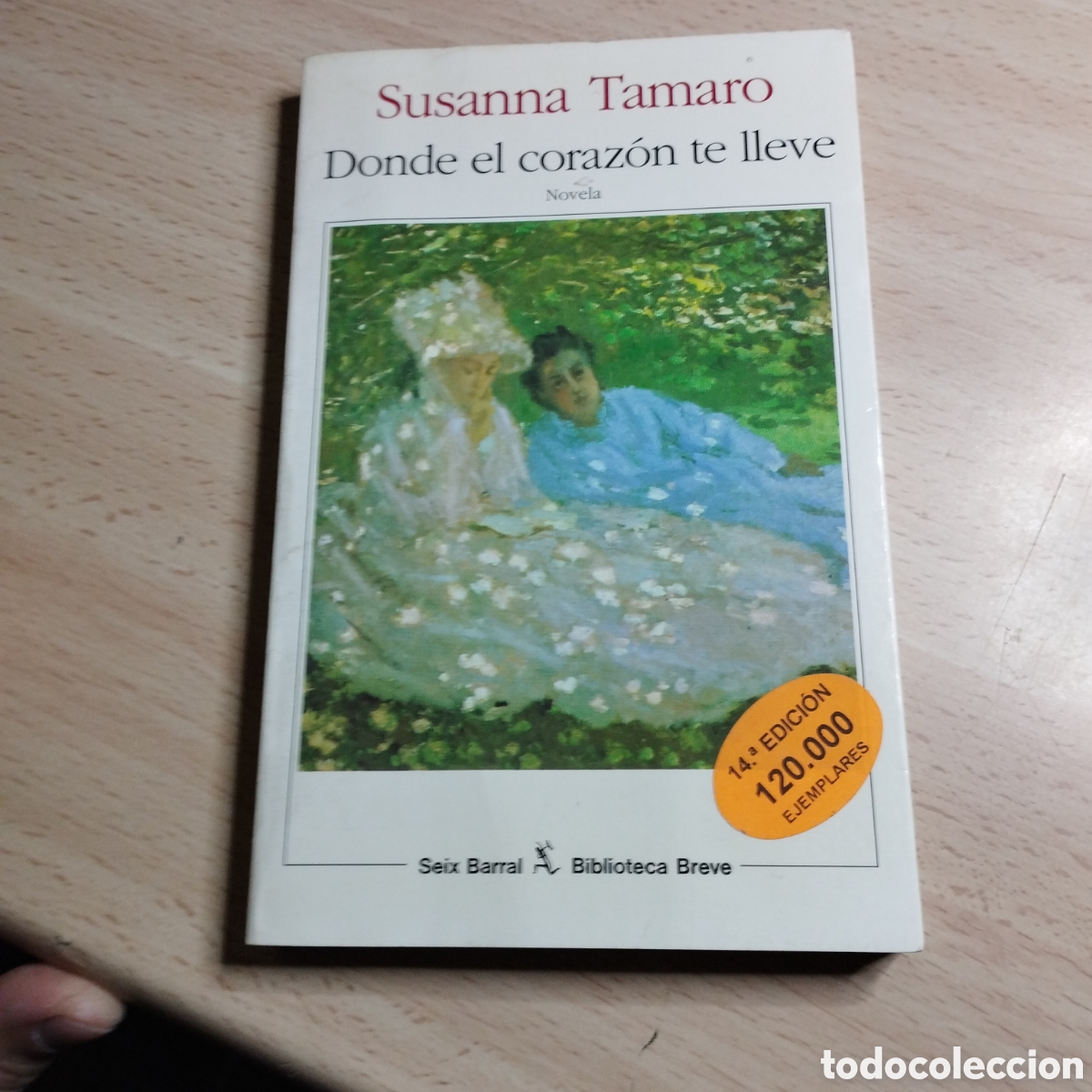 Libros de segunda mano: Donde el coraz&oacute;n te lleve. Susanna Tamaro. 1995. Seix Barral.