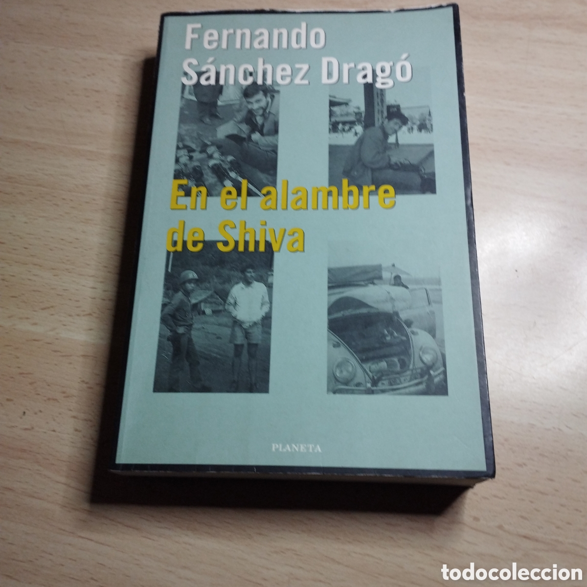 Libros de segunda mano: En el alambre de Shiva. Fernando S&aacute;nchez Drag&oacute;. 1997. Planeta Documento. 1&ordf; Edici&oacute;n.