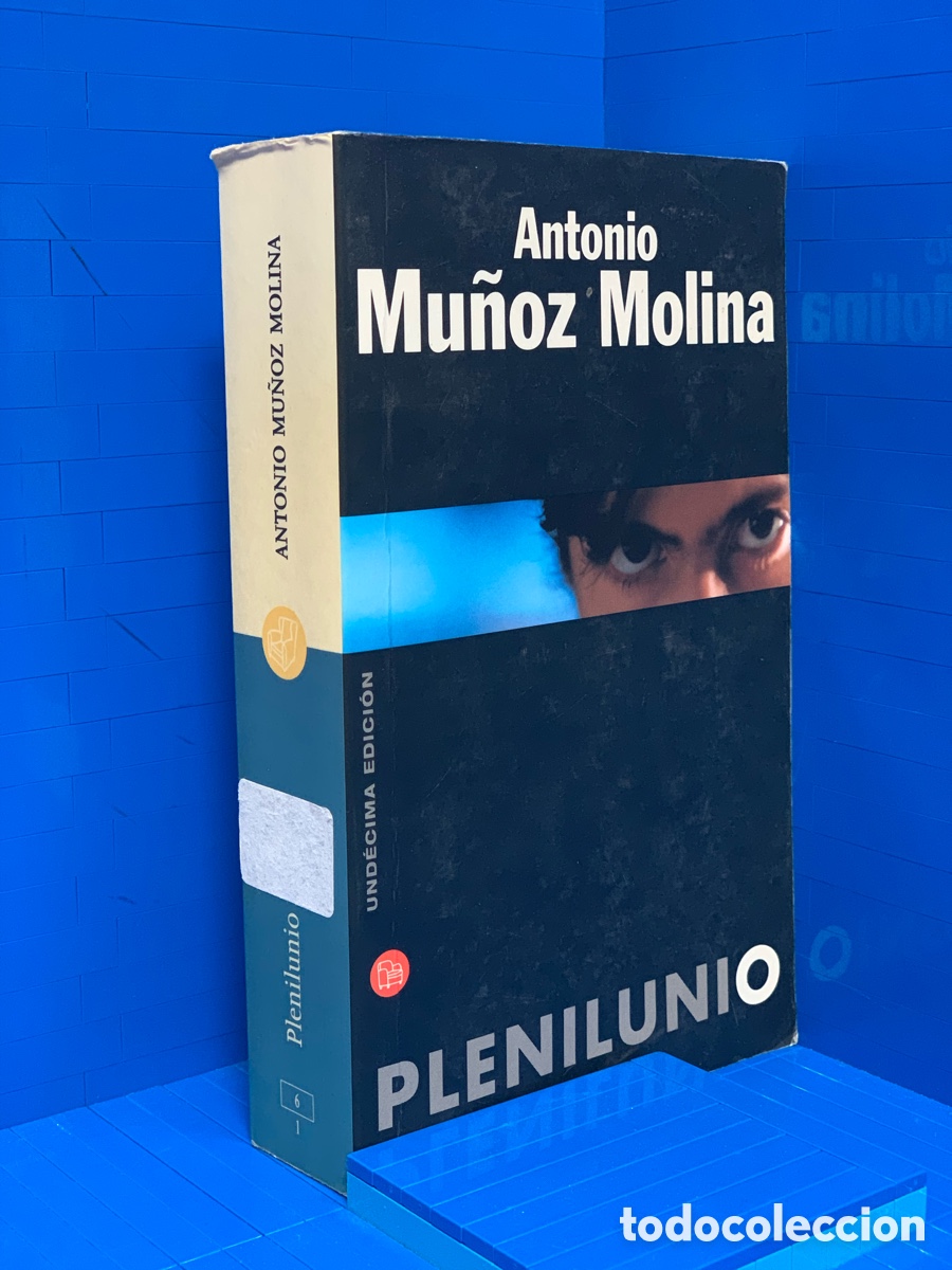 Livres d'occasion: ANTONIO MU&Ntilde;OZ MOLINA &middot;&middot;&middot;&middot;PLENILUNIO.