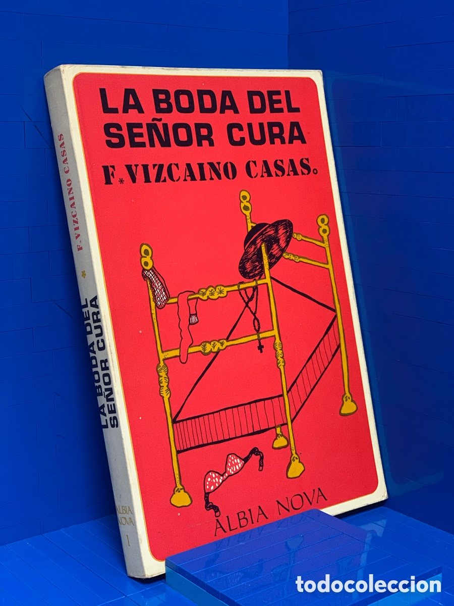 Libros de segunda mano: LA BODA DEL SE&Ntilde;OR CURA &middot;&middot;&middot;&middot;FERNANDO VIZCAINO CASAS