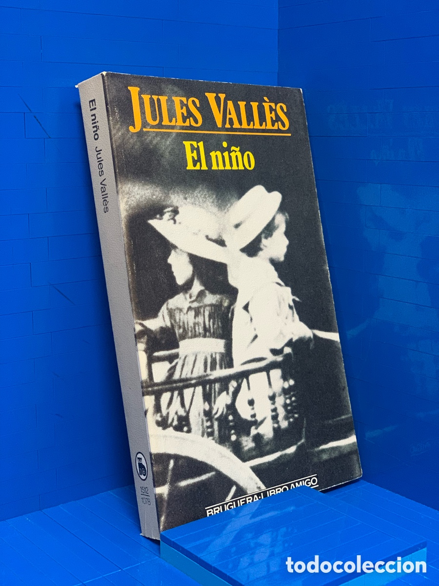 Libros de segunda mano: JULES VALL&Eacute;S &middot;&middot;&middot;&middot;EL NI&Ntilde;O