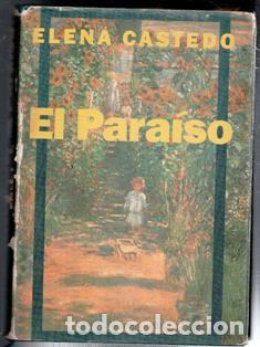 Gebrauchte B&uuml;cher: El paraiso, Elena Castedo